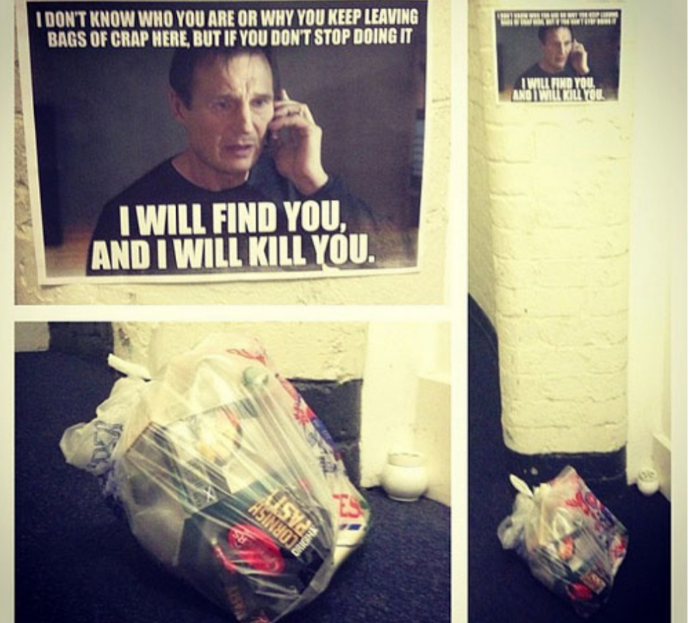 A meme from the movie Taken is altered to request that a neighbor stop leaving their pile of trash out in the hall.
