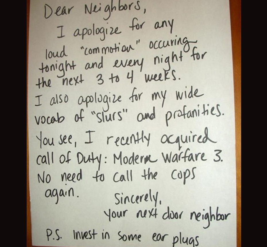A note warns neighbors of the noise and profanity that is sure to ensue thanks to a videogame.