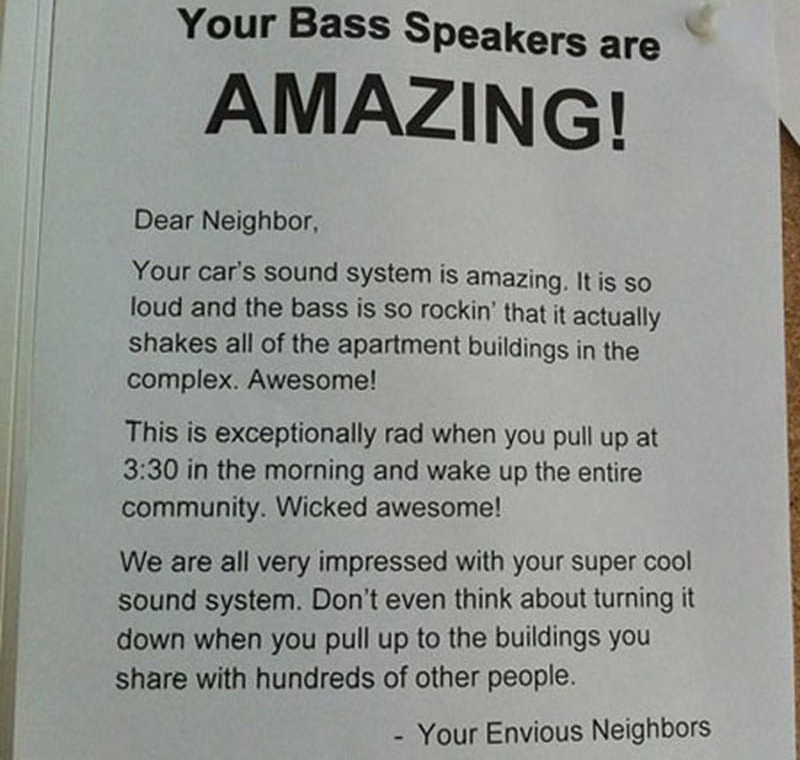 A note sarcastically compliments a neighbor's bass speaker.
